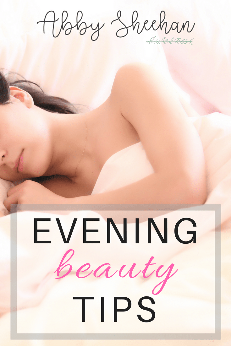 The best evening and nighttime beauty tips you need to achieve relaxing beauty sleep and wake up feeling refreshed and beautiful! #eveningbeautytips #nighttimebeautytips #beautytips #beautysleep #beautyhacks